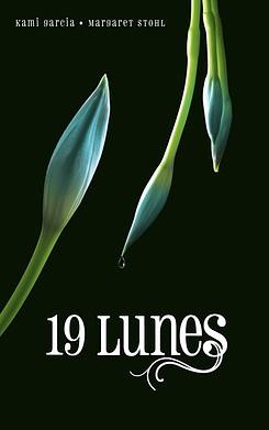 19 Lunes by Margaret Stohl, Kami Garcia