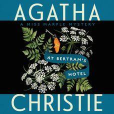 At Bertram's Hotel by Agatha Christie