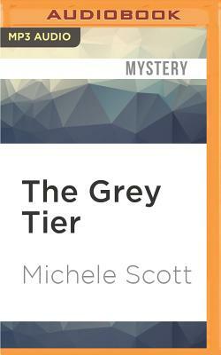 The Grey Tier by Michele Scott