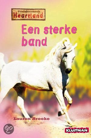 Een sterke band by Lauren Brooke