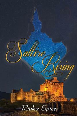 Saltire Rising by Rivka Spicer