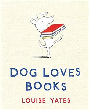 سگی که کتاب\u200cها را دوست داشت by Louise Yates