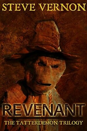 Revenant: Book one of the Tatterdemon Trilogy by Steve Vernon, Keri Knutson