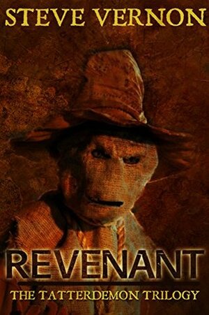 Revenant: Book one of the Tatterdemon Trilogy by Keri Knutson, Steve Vernon