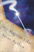 My Magical Life by Susan Buffum