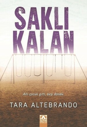 Saklı Kalan by Tara Altebrando, Doğanay Banu Pinter