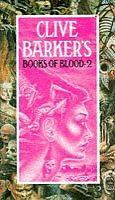 Books of Blood, Volume 2 by Clive Barker