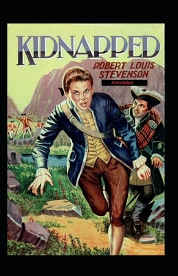 Kidnapped Annotated by Robert Louis Stevenson