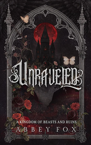 Unraveled  by Abbey Fox