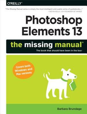 Photoshop Elements 13 by Barbara Brundage