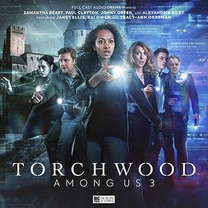 Torchwood: Among Us Part 3 by James Goss, Tim Foley, Ash Darby