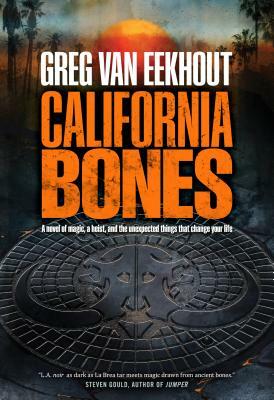 California Bones by Greg Van Eekhout