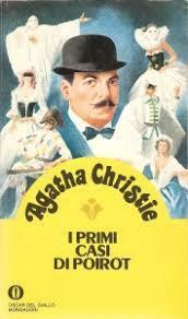 I PRIMI CASI DI POIROT by Agatha Christie