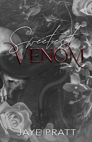 Sweetest Venom by Jaye Pratt