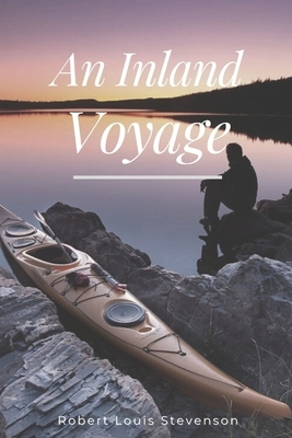 An Inland Voyage by Robert Louis Stevenson