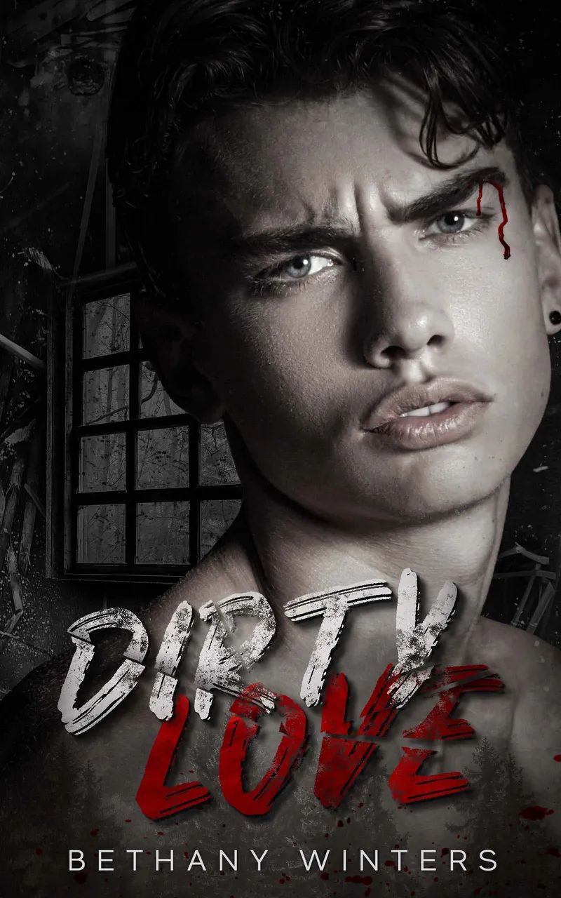 Dirty Love by Bethany Winters The StoryGraph