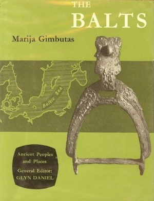 The Balts by Marija Gimbutas, Glyn Daniel