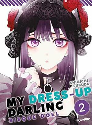 My Dress-Up Darling: Bisque Doll, Vol. 2 by Shinichi Fukuda