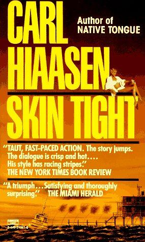 Skin Tight by Carl Hiaasen