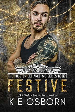 Festive by K.E. Osborn, K.E. Osborn