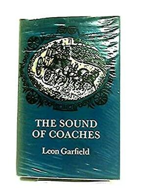 The sound of coaches by Leon Garfield