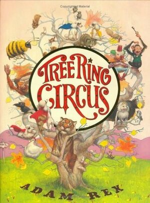 Tree Ring Circus by Adam Rex