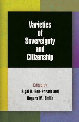Varieties of Sovereignty and Citizenship by 