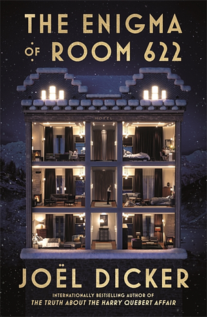 The Enigma of Room 622 by Joël Dicker