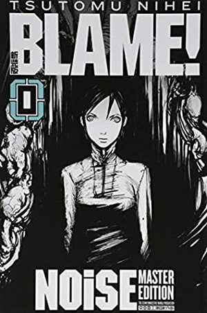 BLAME! 0: NOiSE by Tsutomu Nihei, Janine Wetherell