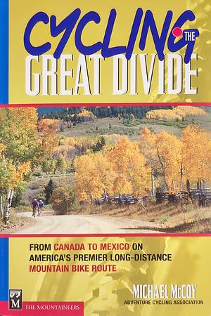Cycling the Great Divide by Michael McCoy