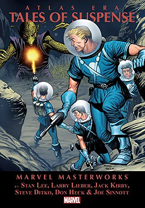 Marvel Masterworks: Atlas Era Tales of Suspense, Vol. 1 by Steve Ditko, Larry Lieber, Stan Lee, Jack Kirby