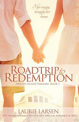 Roadtrip to Redemption by Laurie Larsen