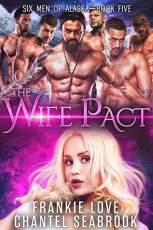 The Wife Pact: Emerson by Chantel Seabrook, Frankie Love