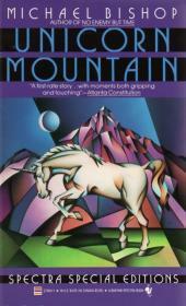 Unicorn Mountain by Michael Bishop