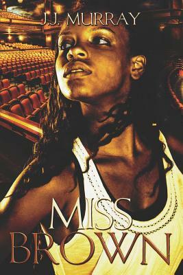 Miss Brown by J. J. Murray