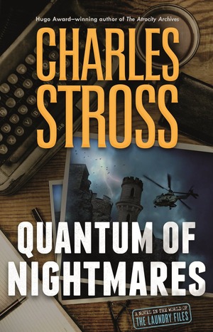 Quantum of Nightmares by Charles Stross