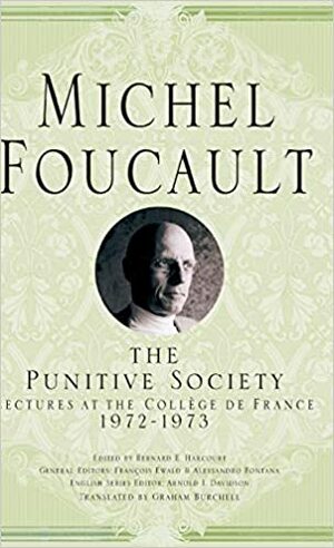 A sociedade punitiva. Curso no Collège de France, 1972-1973 by Michel Foucault