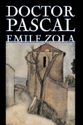 Doctor Pascal by Émile Zola