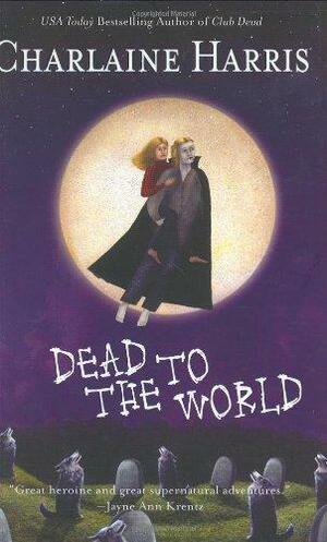 Dead to the World by Charlaine Harris