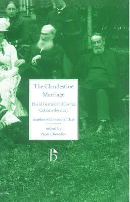 The Clandestine Marriage by George Colman the Elder, David Garrick