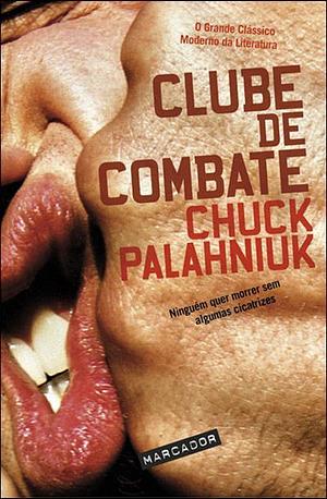 Clube de Combate by Chuck Palahniuk