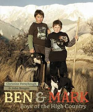 Ben & Mark: Boys of the High Country by Christine Fernyhough, John Bougen