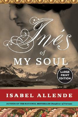 Ines of My Soul by Isabel Allende