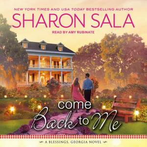 Come Back to Me by Sharon Sala