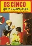 Os Cinco contra o Máscara Negra by Enid Blyton