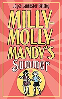 Milly-Molly-Mandy's Summer by Joyce Lankester Brisley