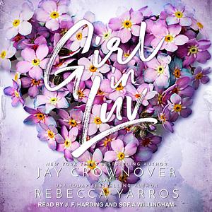 Girl in Luv by Rebecca Yarros, Jay Crownover