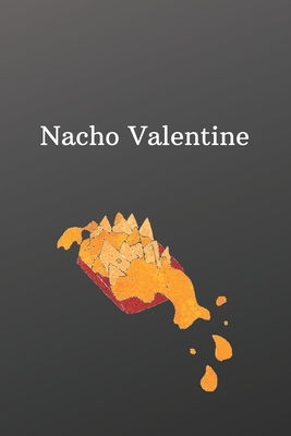 Nacho Valentine: Unique valentines day gifts for him-Sketchbook with Square Border Multiuse Drawing Sketching Doodles Notes by Newprint Publishing