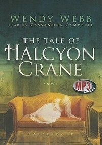 The Tale of Halcyon Crane by Wendy Webb