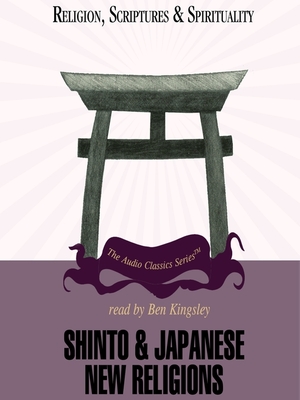 Shinto & Japanese New Religions by Bryan Earhart